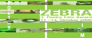 Zebra Poetry Film Award 2006 (MOV 1,7MB)